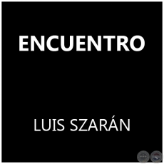  ENCUENTRO - LUIS SZARN